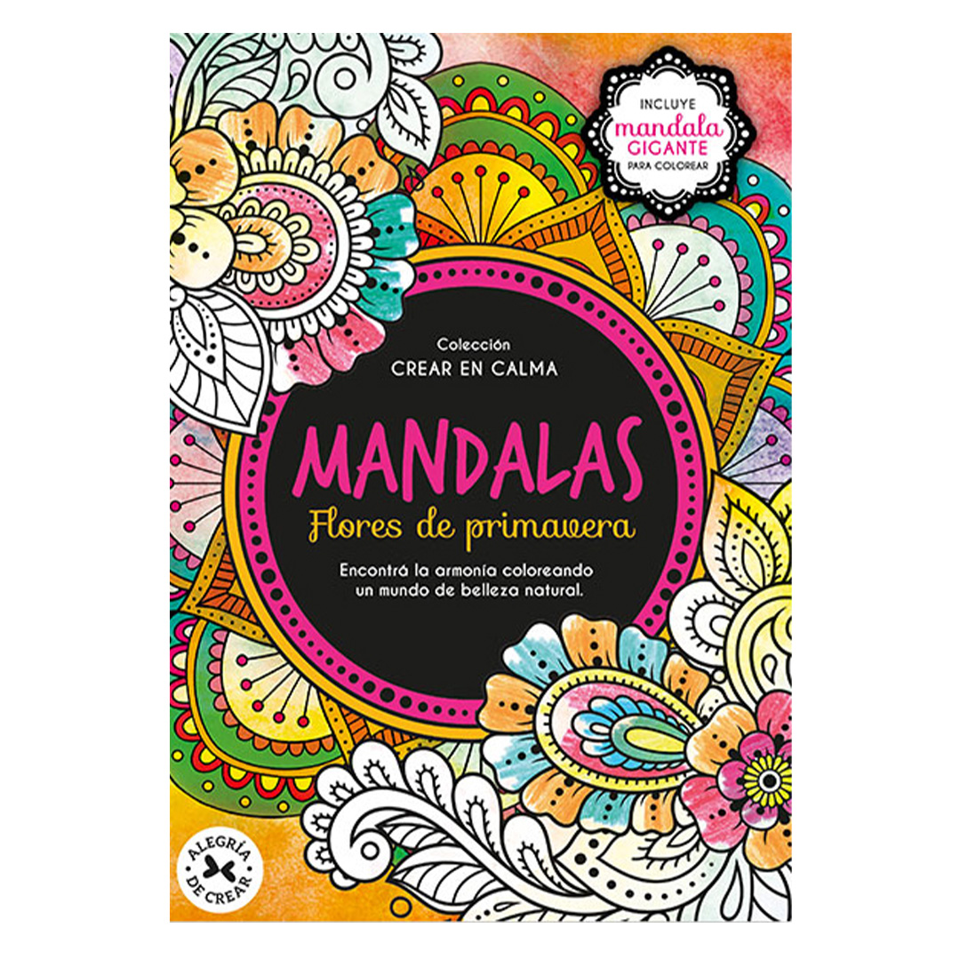  LIBRO LO QUE CREES CREAS MANDALAS FLORES  PRIMAVERA