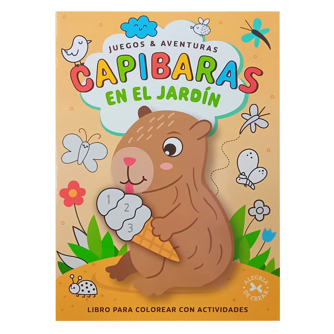  LIBRO LO QUE CREES CREAS INFANTIL  CAPIBARAS EN EL JARDIN